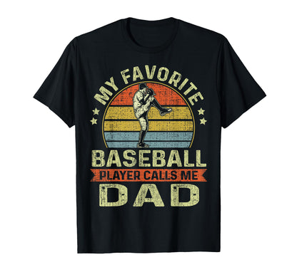 Funny Fathers Day My Favorite T-Shirt - Casual Everyday Wear for Adults - T-Shirt, Sweatshirt, Hoodie