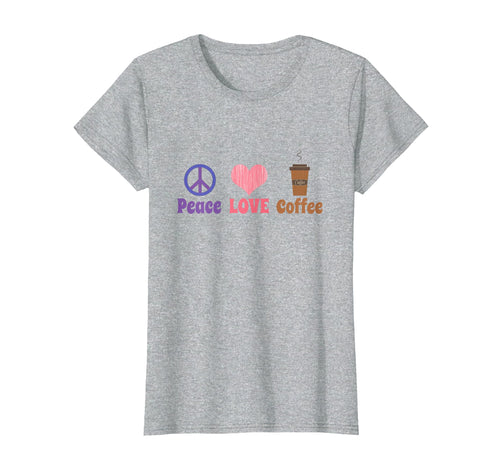 Peace Love Coffee T-Shirt - Aesthetic Graphic for Adults - T-Shirt, Sweatshirt, Hoodie