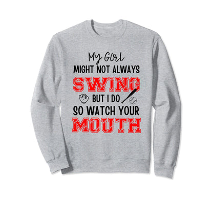 My Might Not Always Swing But Sweatshirt - Casual Everyday Wear for Adults - T-Shirt, Sweatshirt, Hoodie