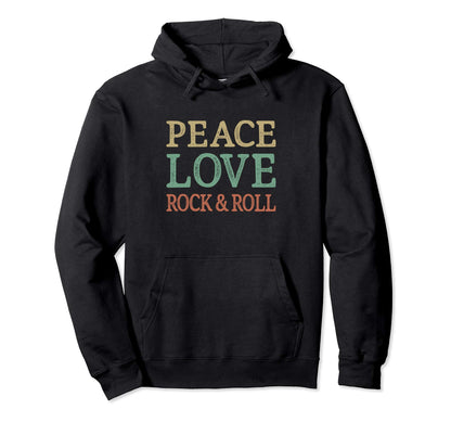 Peace Love Rock Roll Hoodie - Unique Graphic Men Women - T-Shirt, Sweatshirt, Hoodie