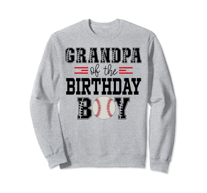 Grandpa Birthday Baseball Lover Sweatshirt - Unique Graphic for Adults - T-Shirt, Sweatshirt, Hoodie