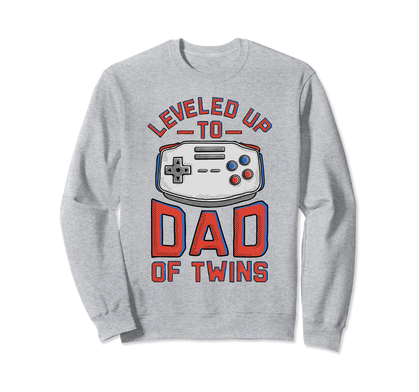 Video Gamer Leveled Up To Dad Twins Sweatshirt - Unique Graphic Men Women - T-Shirt, Sweatshirt, Hoodie