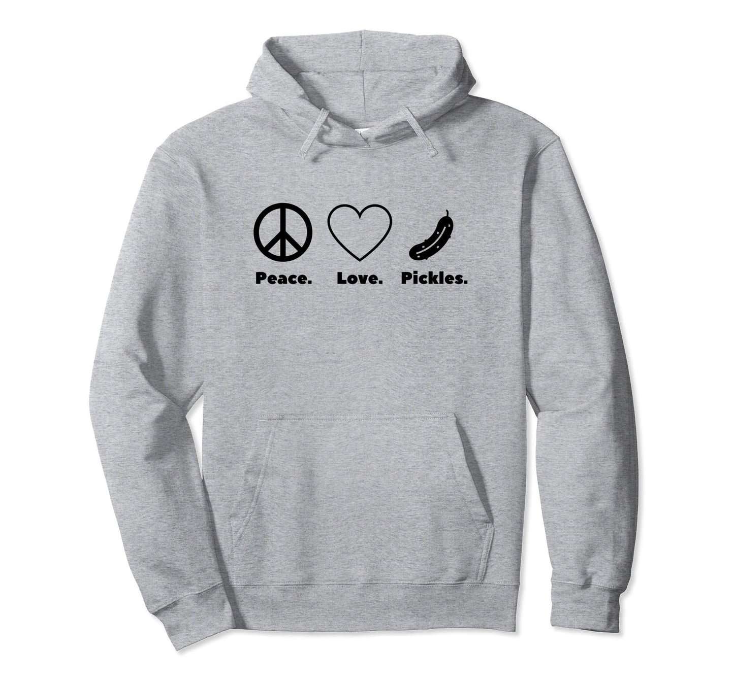 Peace Love Pickles Funny Pickle Hoodie - Aesthetic Graphic for Adults - T-Shirt, Sweatshirt, Hoodie