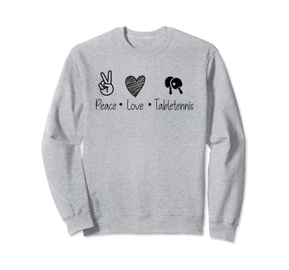 Spread Peace Love And Tabletennis Sweatshirt - Custom Art Print Unisex - T-Shirt, Sweatshirt, Hoodie