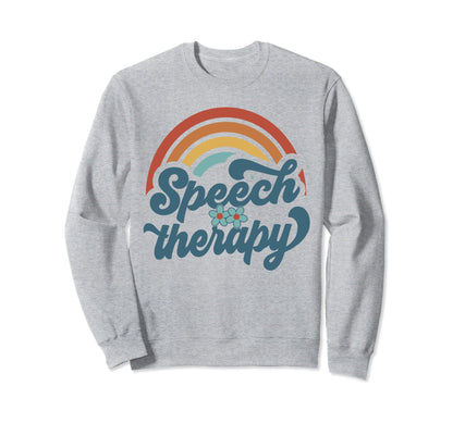 Speech Therapy Groovy Rainbow Speech Sweatshirt - Aesthetic Graphic Unisex - T-Shirt, Sweatshirt, Hoodie
