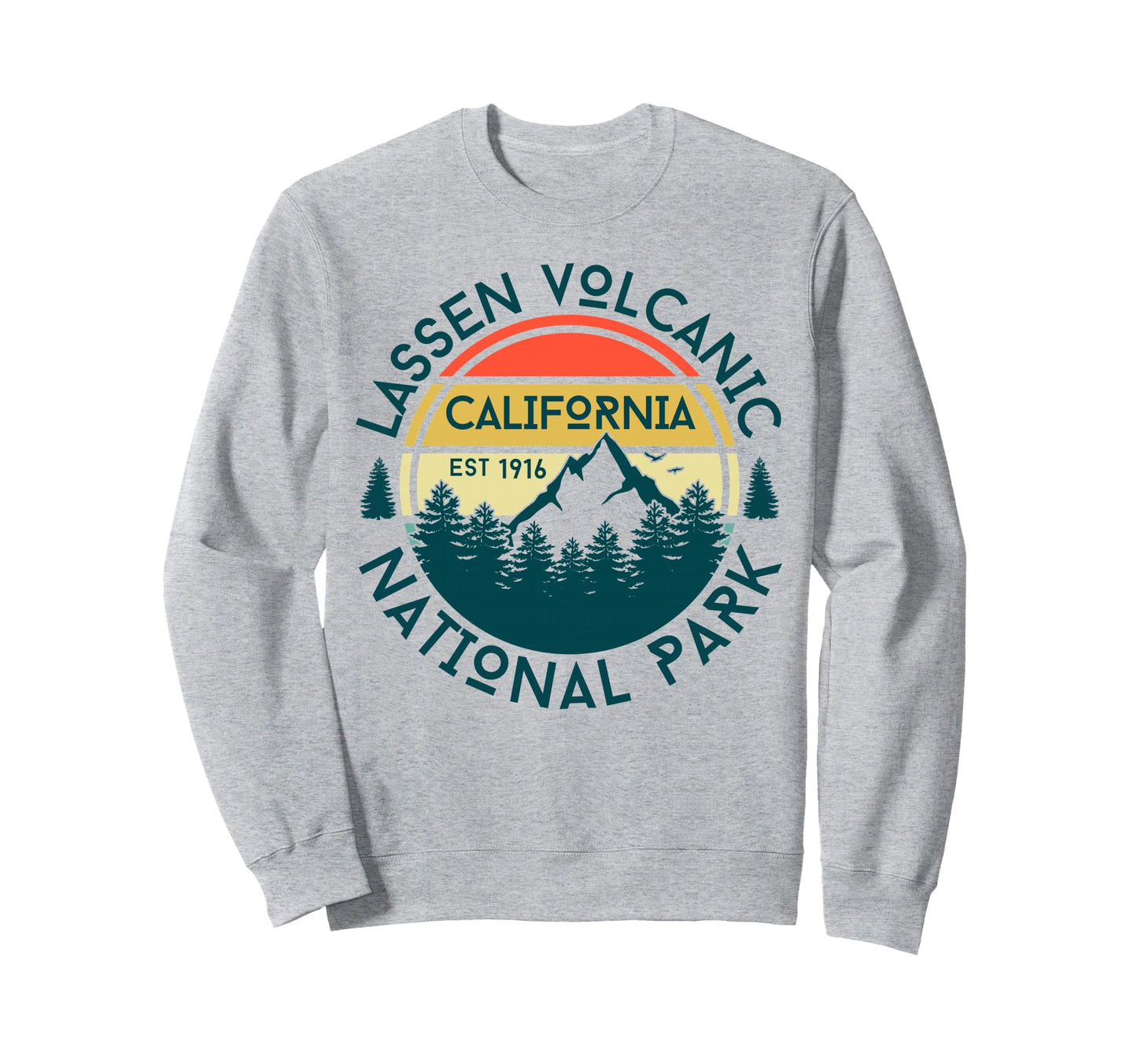 Lassen Volcanic National Park Sweatshirt - Unique Graphic Men Women - T-Shirt, Sweatshirt, Hoodie