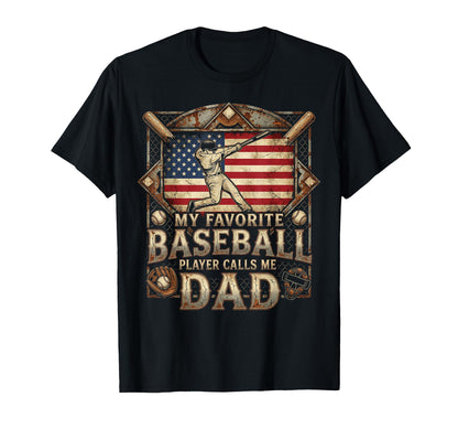 Fathers Day My Favorite Baseball Player T-Shirt - Aesthetic Graphic Unisex - T-Shirt, Sweatshirt, Hoodie