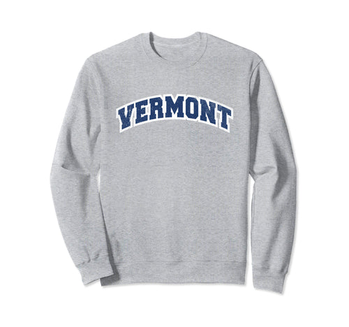 Vermont Varsity Sweatshirt - Streetwear Style Unisex - T-Shirt, Sweatshirt, Hoodie