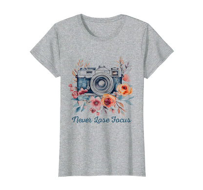 Photographers Never Lose Focus Camera T-Shirt - Minimalist Print Men Women - T-Shirt, Sweatshirt, Hoodie