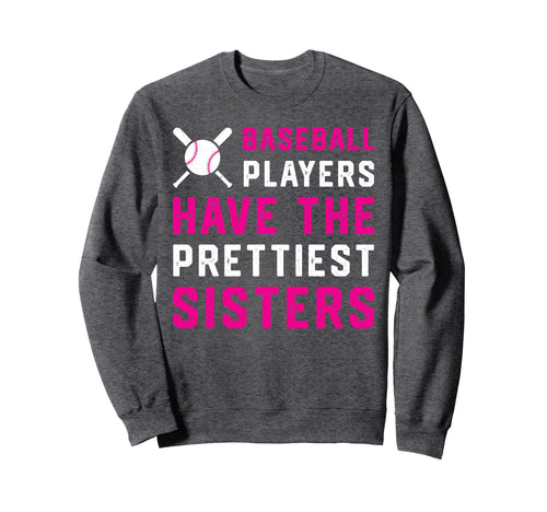 Baseball Players Have Prettiest Sweatshirt - Minimalist Print for Adults - T-Shirt, Sweatshirt, Hoodie