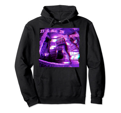 Its All Your Mind Sad Vaporwave Hoodie - Streetwear Style for Adults - T-Shirt, Sweatshirt, Hoodie