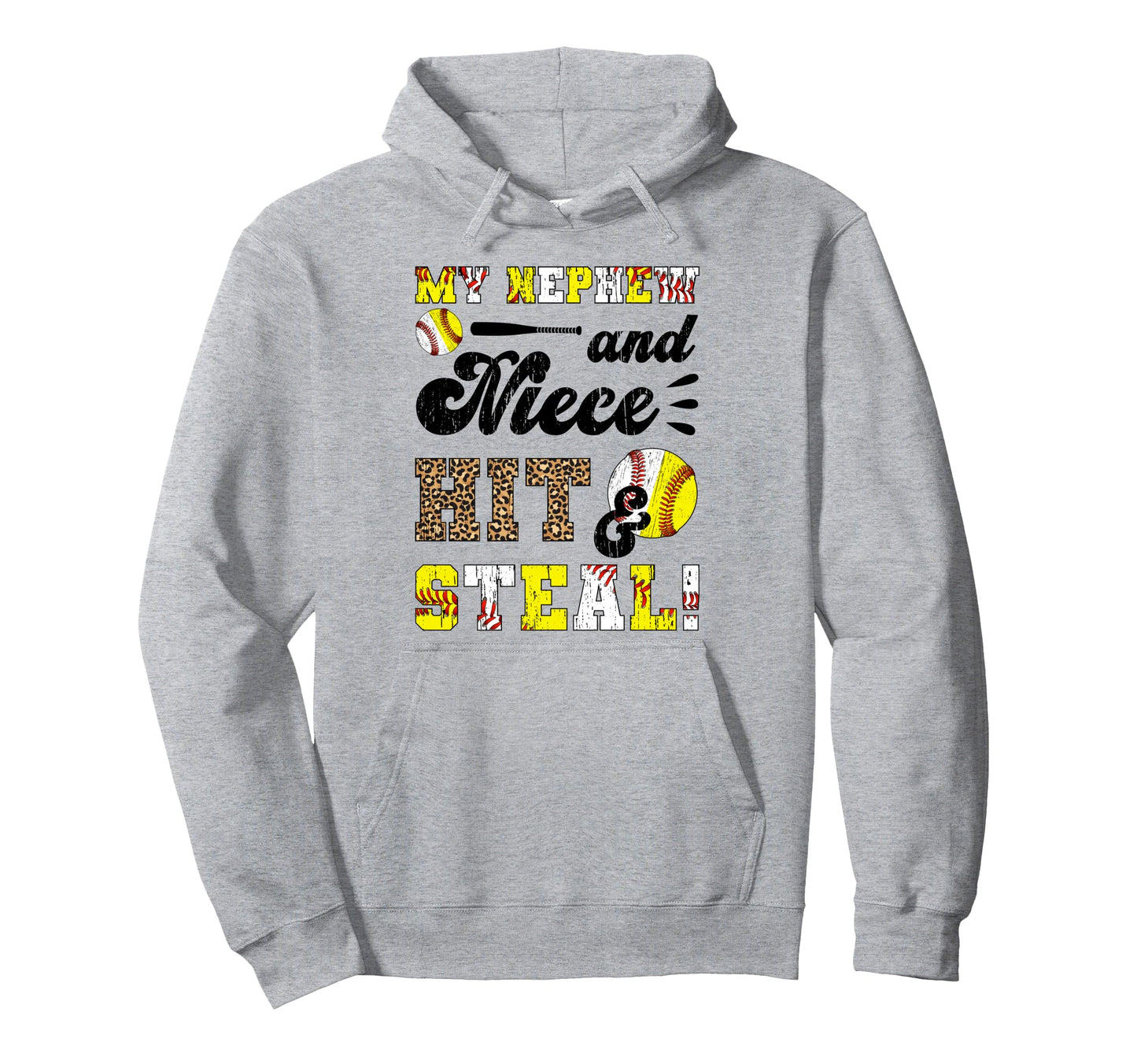 My Nephew And Niece Hit Steal Baseball Hoodie - Fun Novelty Design Unisex - T-Shirt, Sweatshirt, Hoodie