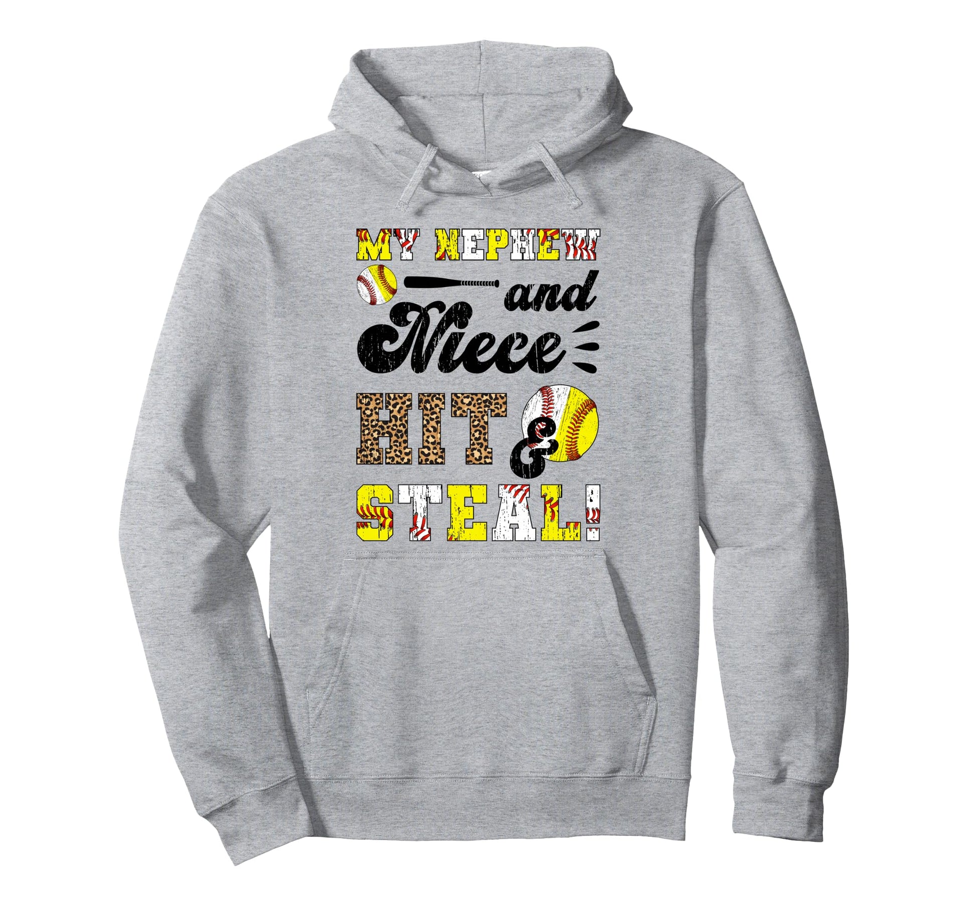 My Nephew And Niece Hit Steal Baseball Hoodie - Fun Novelty Design Unisex - T-Shirt, Sweatshirt, Hoodie