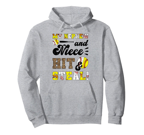 My Nephew And Niece Hit Steal Baseball Hoodie - Fun Novelty Design Unisex - T-Shirt, Sweatshirt, Hoodie