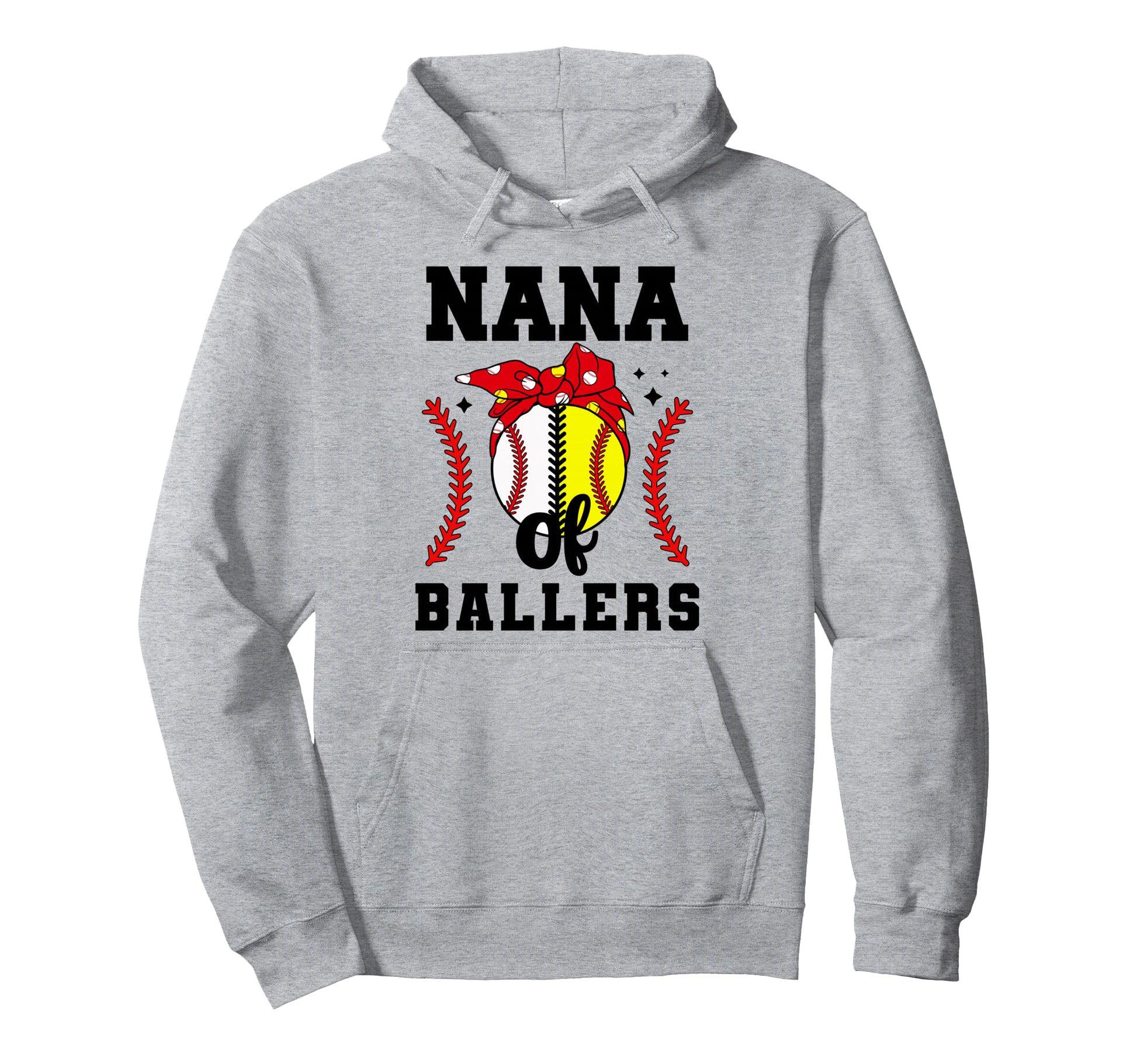 Nana Ballers Baseball Softball Nana Hoodie - Streetwear Style for Adults - T-Shirt, Sweatshirt, Hoodie