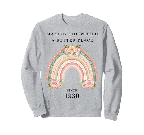 Making World Better Place Since Sweatshirt - Fun Novelty Design Unisex - T-Shirt, Sweatshirt, Hoodie
