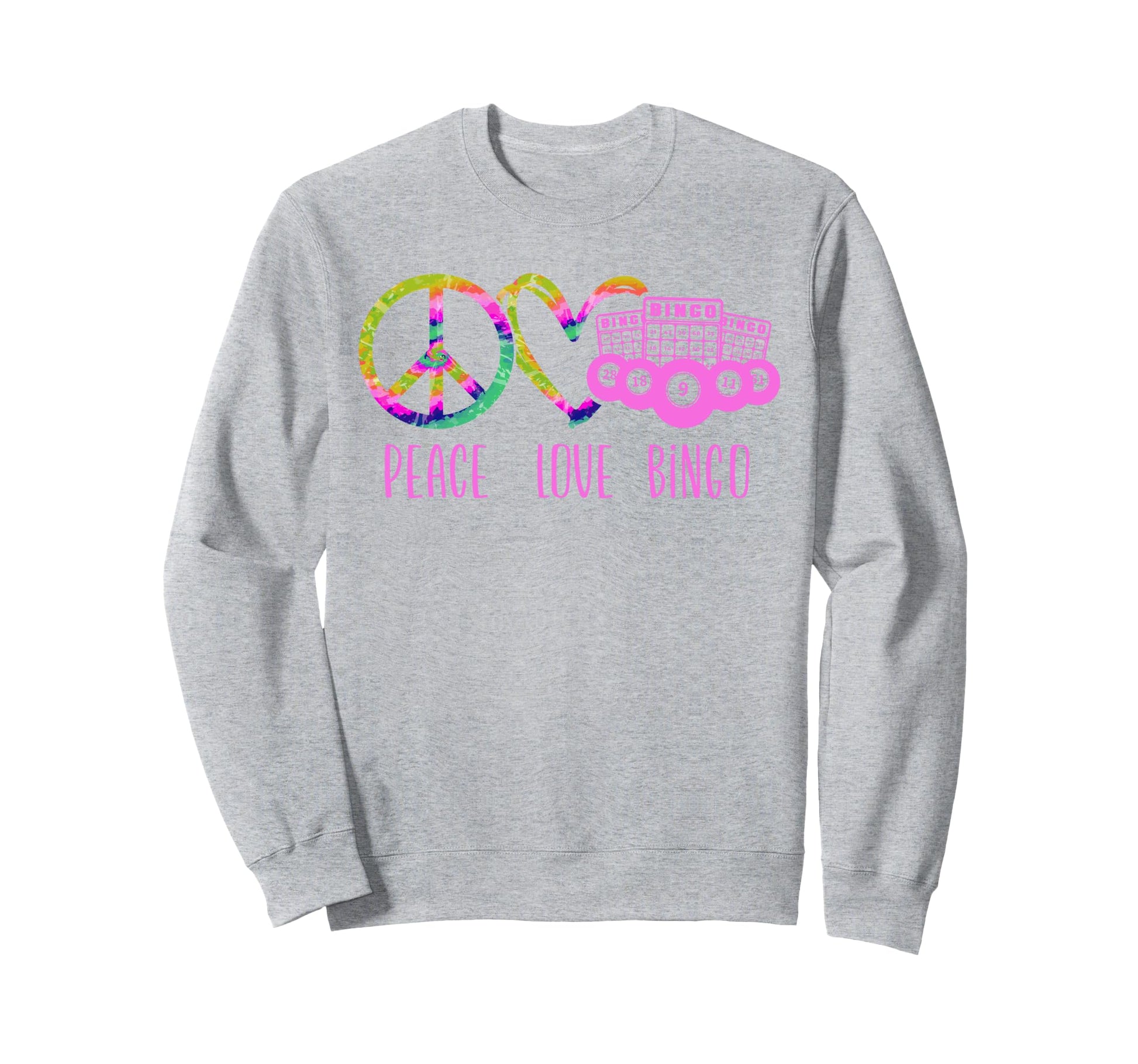 Bingo Player Peace Love Bingo Sweatshirt - Trendy Graphic for Adults - T-Shirt, Sweatshirt, Hoodie