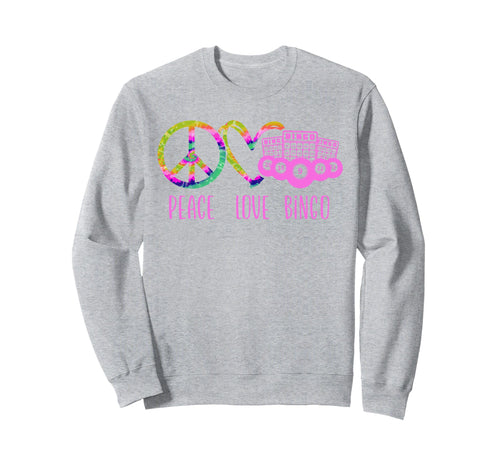 Bingo Player Peace Love Bingo Sweatshirt - Trendy Graphic for Adults - T-Shirt, Sweatshirt, Hoodie