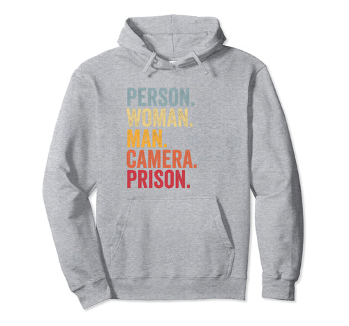 Person Camera Prison Hoodie - Trendy Graphic Unisex - T-Shirt, Sweatshirt, Hoodie