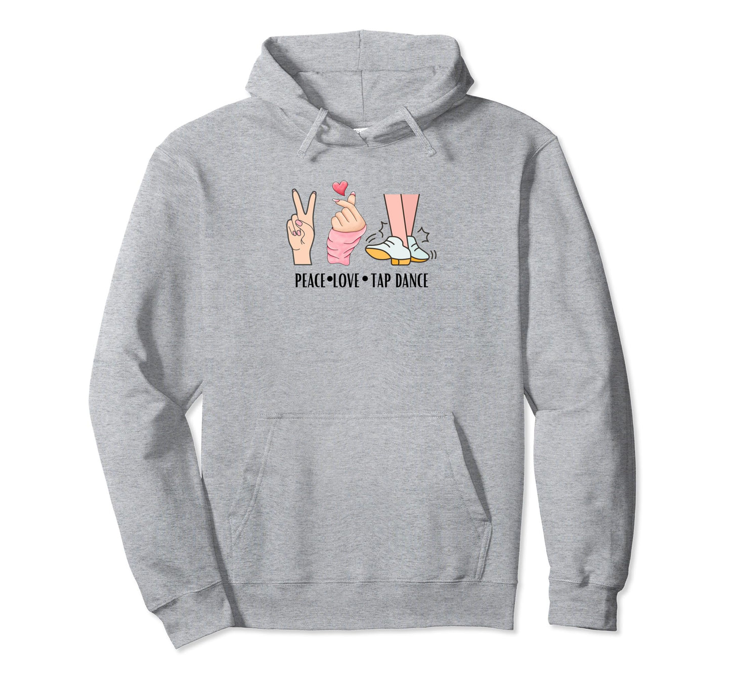 Peace Love Tap Dance Dancers Hoodie - Custom Art Print Men Women - T-Shirt, Sweatshirt, Hoodie