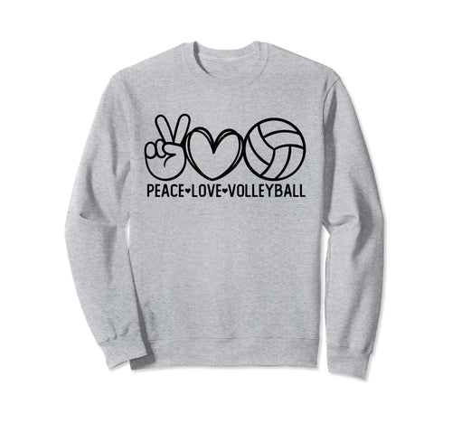 Peace Love Volleyball Sports Sweatshirt - Fun Novelty Design for Adults - T-Shirt, Sweatshirt, Hoodie