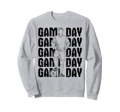 Game Day Soccer Soccer Mom Soccer Dad Sweatshirt - Streetwear Style Unisex - T-Shirt, Sweatshirt, Hoodie
