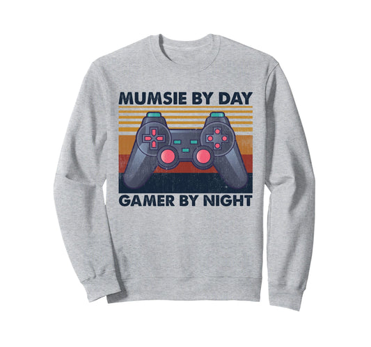 Mumsie Day Gamer Night Funny Gaming Sweatshirt - Aesthetic Graphic Unisex - T-Shirt, Sweatshirt, Hoodie