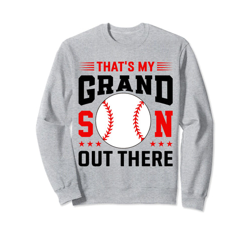Grandma Grandpa Baseball Funny Thats Sweatshirt - Unique Graphic Men Women - T-Shirt, Sweatshirt, Hoodie