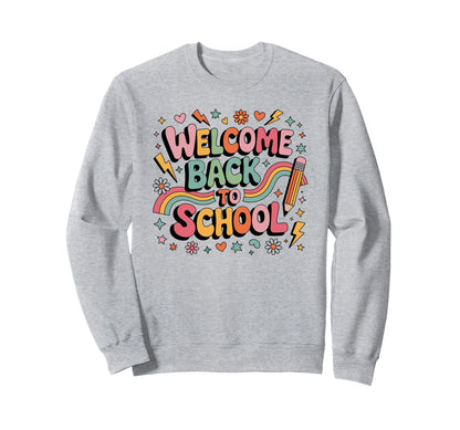 Welcome Back To School Colorful Sweatshirt - Aesthetic Graphic for Adults - T-Shirt, Sweatshirt, Hoodie