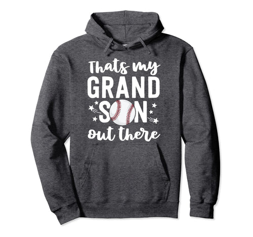 Grandpa Baseball Game Thats My Grandson Hoodie - Aesthetic Graphic Unisex - T-Shirt, Sweatshirt, Hoodie