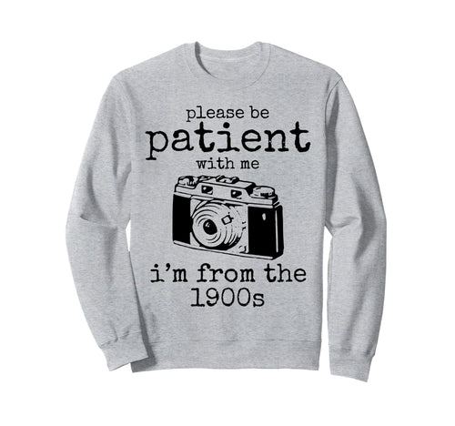 Please Be Patient Me Im From Sweatshirt - Custom Art Print for Adults - T-Shirt, Sweatshirt, Hoodie