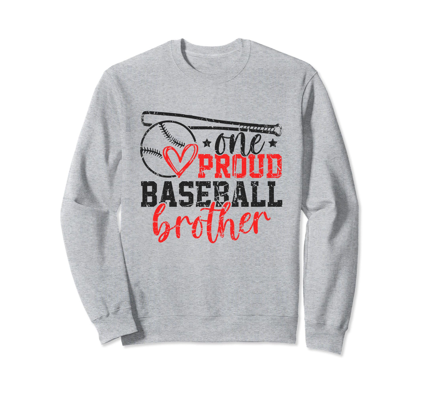 One Proud Baseball Brother Funny Sweatshirt - Aesthetic Graphic Men Women - T-Shirt, Sweatshirt, Hoodie