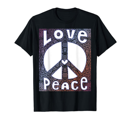 Peace Sign Love 60S 70S Tie Dye Hippie T-Shirt - Graphic Print Unisex - T-Shirt, Sweatshirt, Hoodie