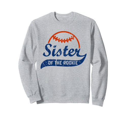 Funny Baseball Sister Rookie Sweatshirt - Trendy Graphic Unisex - T-Shirt, Sweatshirt, Hoodie