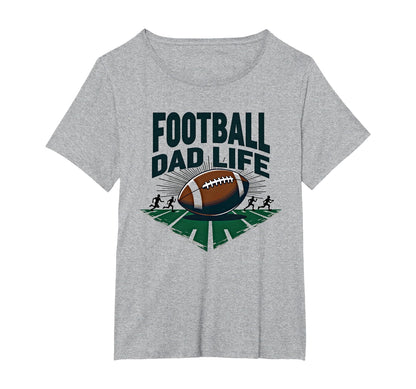 Football Dad Life Proud Father Game Day T-Shirt - Novelty Apparel Unisex - T-Shirt, Sweatshirt, Hoodie