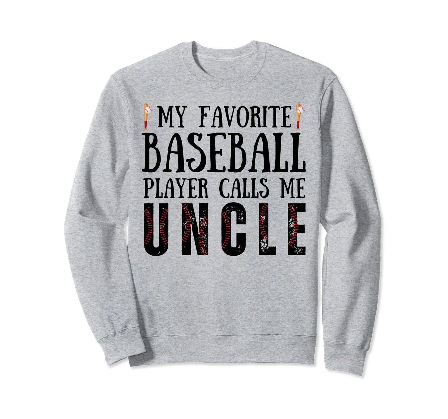 My Favorite Baseball Player Calls Me Sweatshirt - Streetwear Style Unisex - T-Shirt, Sweatshirt, Hoodie
