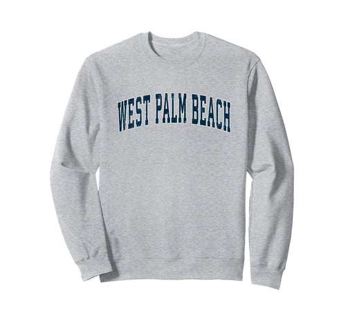 West Palm Beach Florida Fl Varsity Sweatshirt - Unique Graphic Unisex - T-Shirt, Sweatshirt, Hoodie
