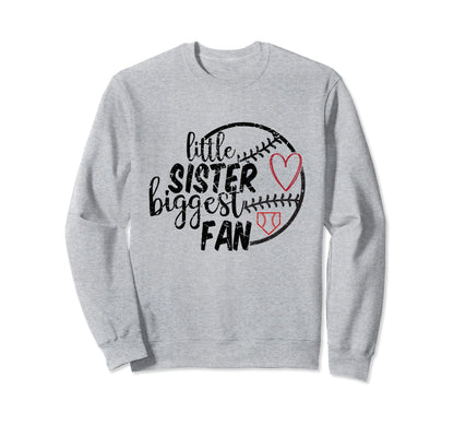 Little Sister Biggest Fan Funny Sweatshirt - Unique Graphic Men Women - T-Shirt, Sweatshirt, Hoodie