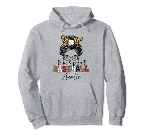 Proud Baseball Auntie Messy Bun Leopard Hoodie - Fun Novelty Design Unisex - T-Shirt, Sweatshirt, Hoodie