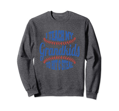 Baseball Grandpa I Teach My Sweatshirt - Streetwear Style for Adults - T-Shirt, Sweatshirt, Hoodie