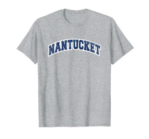 Nantucket Varsity T-Shirt - Casual Everyday Wear Unisex - T-Shirt, Sweatshirt, Hoodie
