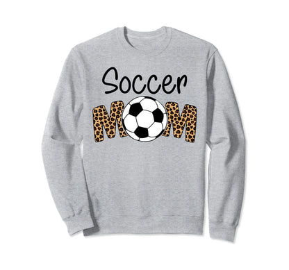 Soccer Mom Leopard Funny Soccer Sweatshirt - Streetwear Style Men Women - T-Shirt, Sweatshirt, Hoodie