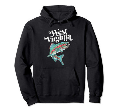 West Virginia Rainbow Trout Fishing Hoodie - Trendy Graphic for Adults - T-Shirt, Sweatshirt, Hoodie
