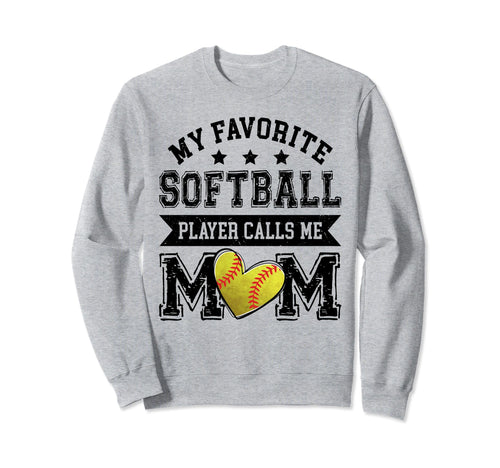 Softball Mom My Favorite Softball Sweatshirt - Streetwear Style for Adults - T-Shirt, Sweatshirt, Hoodie