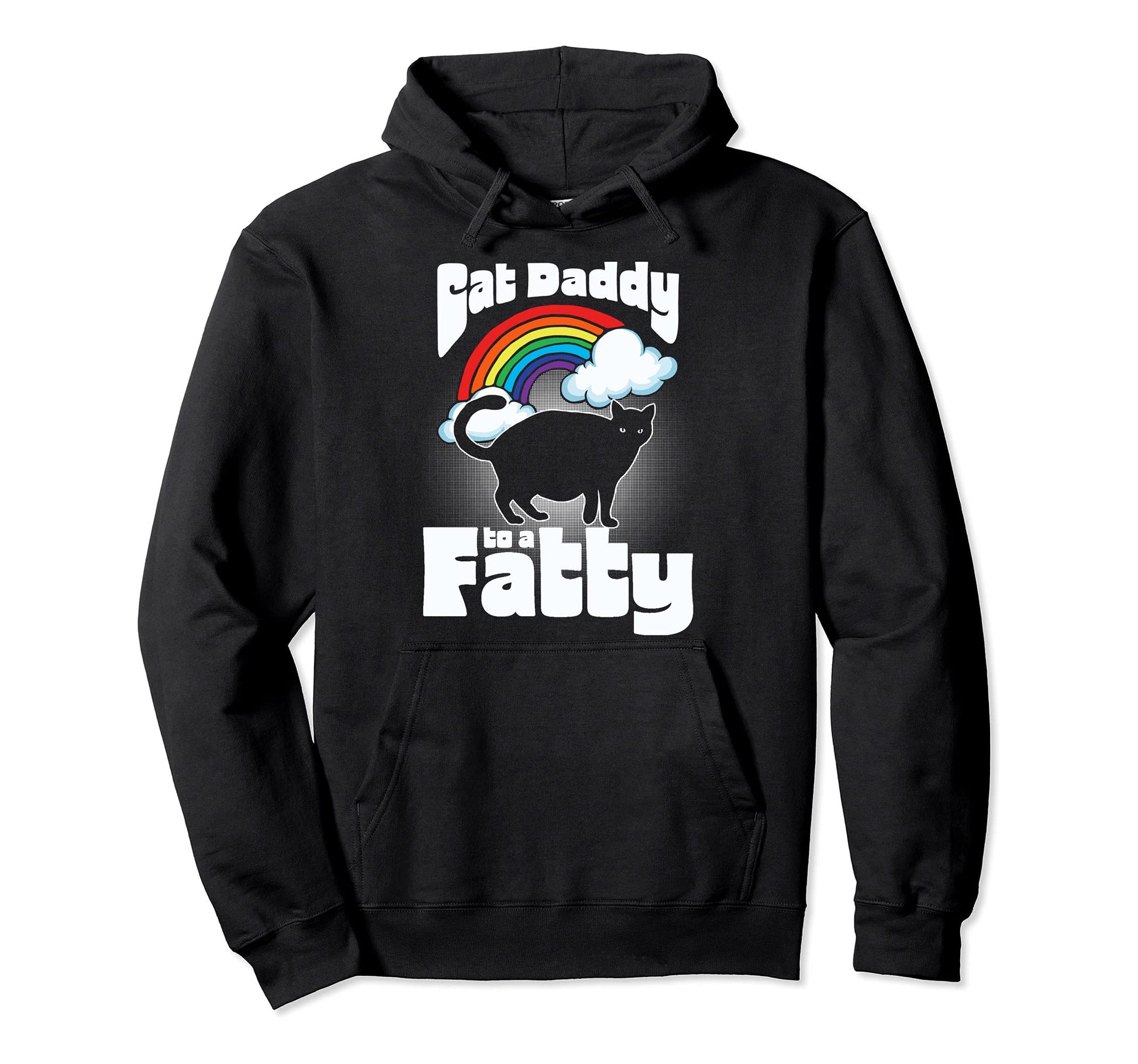 Cat Daddy To Fatty Funny 80S Rainbow Hoodie - Streetwear Style Unisex - T-Shirt, Sweatshirt, Hoodie