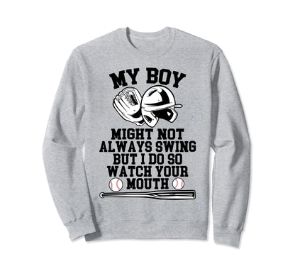 My Might Not Always Swing But I Do Sweatshirt - Unique Graphic for Adults - T-Shirt, Sweatshirt, Hoodie