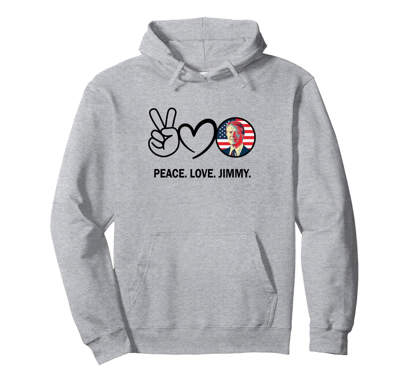 Peace Love Jimmy Carter 39 President Usa Hoodie - Novelty Apparel Unisex - T-Shirt, Sweatshirt, Hoodie