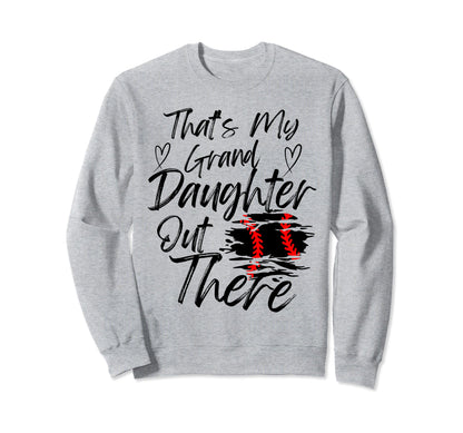 Thats My Granddaughter Out There Sweatshirt - Custom Art Print Unisex - T-Shirt, Sweatshirt, Hoodie