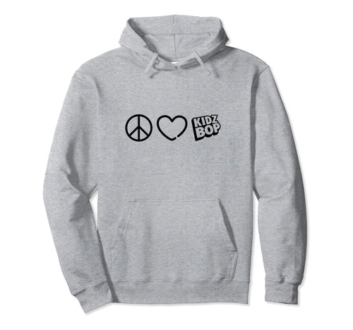Kidz Bop Peace Love Kidz Bop Hoodie - Fun Novelty Design Unisex - T-Shirt, Sweatshirt, Hoodie