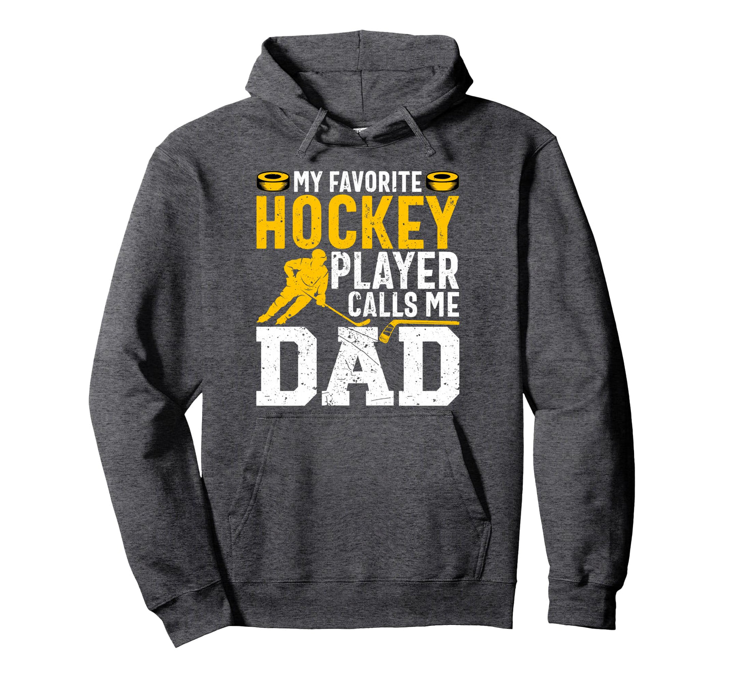 My Favorite Hockey Player Calls Me Dad Hoodie - Unique Graphic for Adults - T-Shirt, Sweatshirt, Hoodie